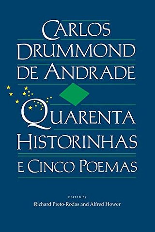 Quarenta Historinhas (e Cinco Poemas)