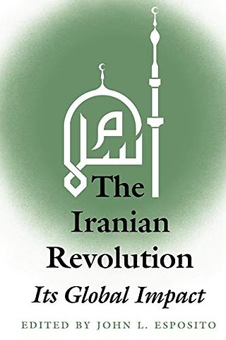 The Iranian Revolution – Its Global Impact