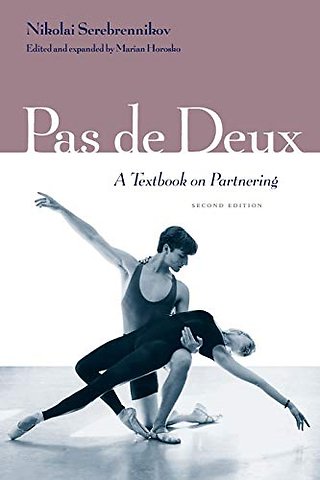 Pas De Deux – A Textbook on Partnering
