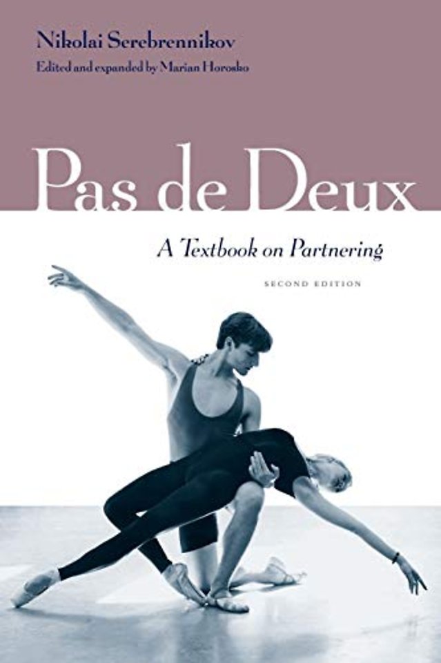 Pas De Deux – A Textbook on Partnering