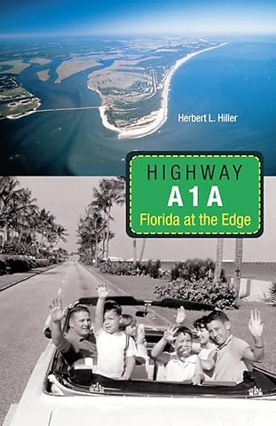 Highway A1A – Florida at the Edge