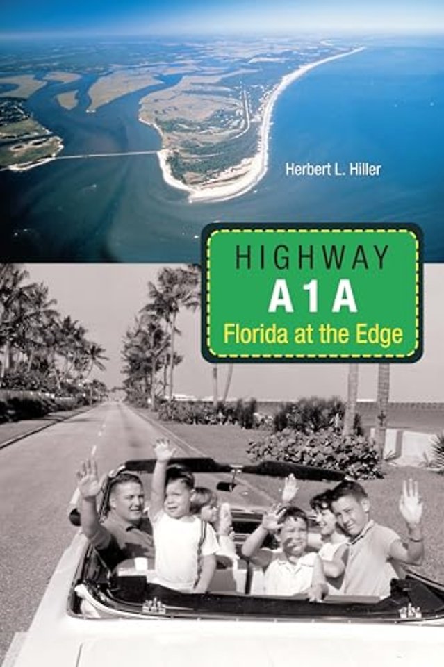 Highway A1A – Florida at the Edge