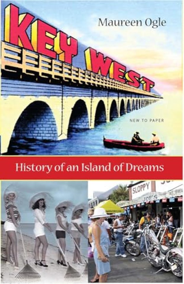 Key West – History of an Island of Dreams