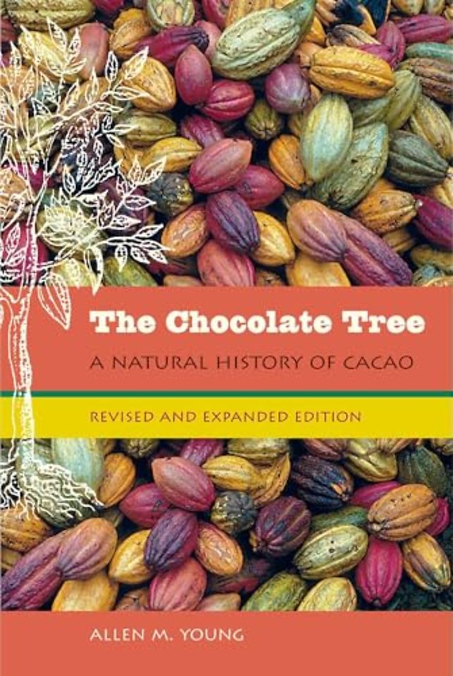 The Chocolate Tree – A Natural History of Cacao