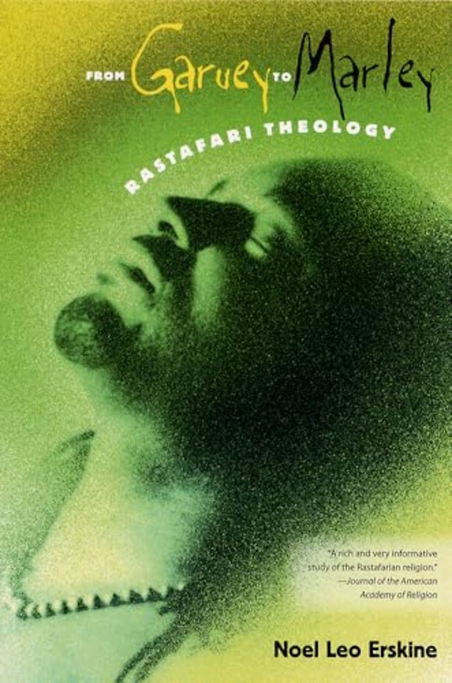 From Garvey to Marley – Rastafari Theology