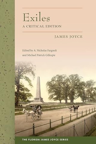 Exiles – A Critical Edition