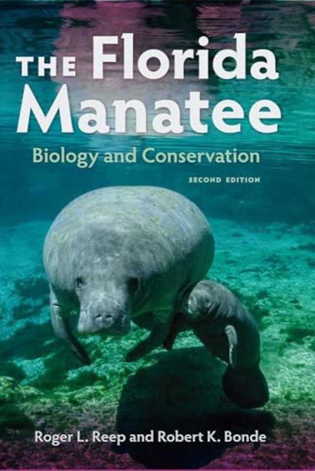 The Florida Manatee – Biology and Conservation