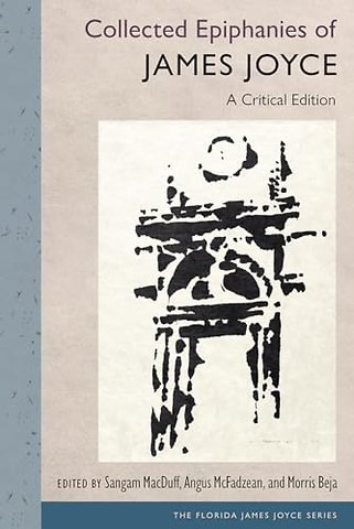 Collected Epiphanies of James Joyce – A Critical Edition