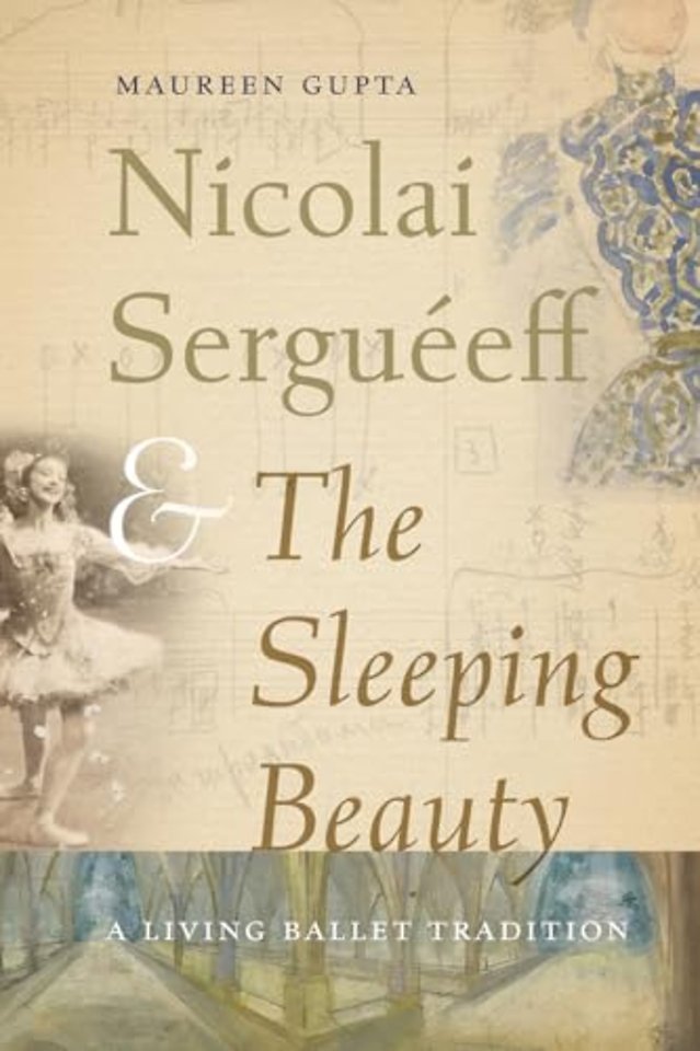 Nicolai Serguéeff and the Sleeping Beauty – A Living Ballet Tradition