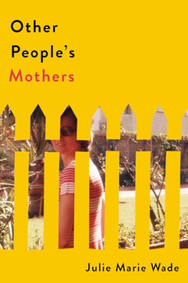 Other People`s Mothers
