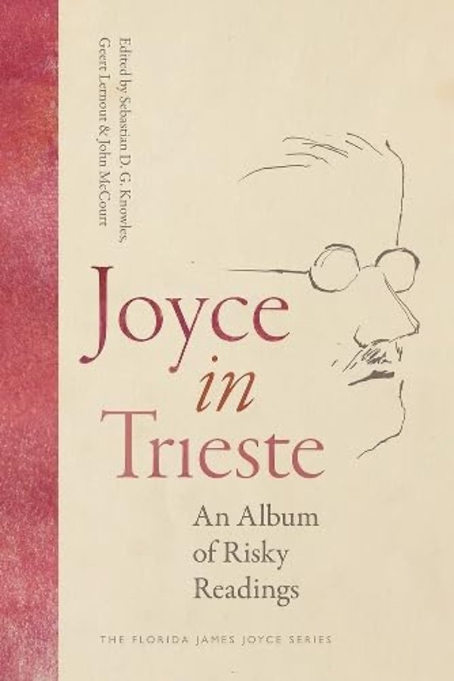 Joyce in Trieste – An Album of Risky Readings