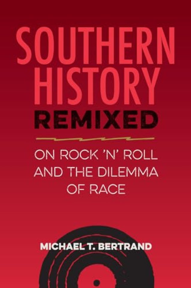 Southern History Remixed – On Rock `n` Roll and the Dilemma of Race
