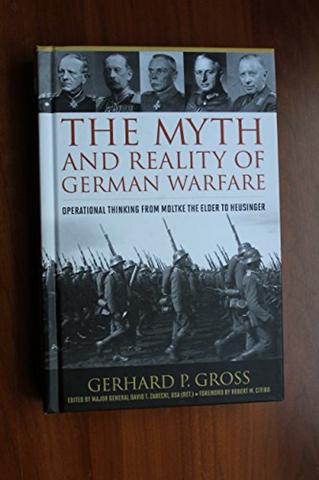 The Myth and Reality of German Warfare