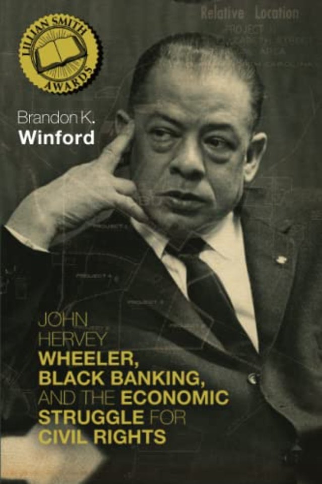 John Hervey Wheeler, Black Banking, and the Economic Struggle for Civil Rights