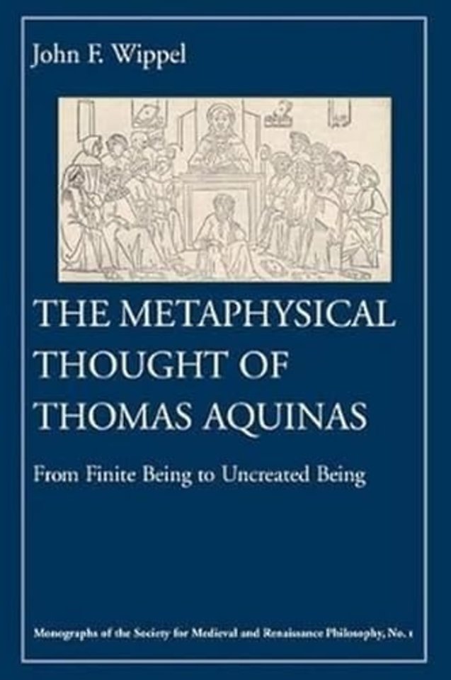 The Metaphysical Thought of Thomas Aquinas