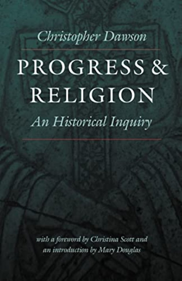 Progress and Religion – An Historical Inquiry