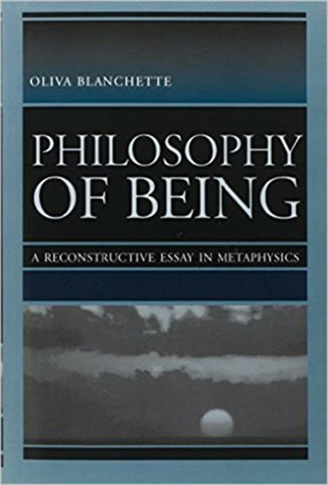 Philosophy of Being – A Reconstructive Essay of Metaphysics