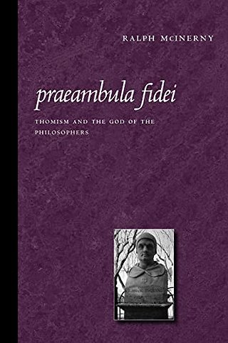 Praeambula Fidei – Thomism and the God of the Philosophers