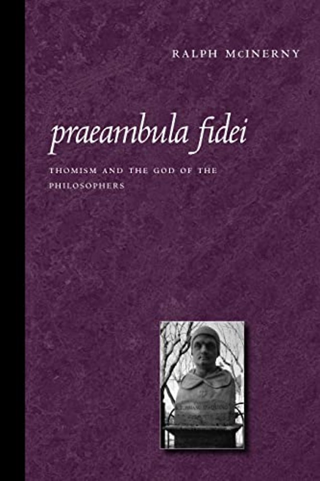 Praeambula Fidei – Thomism and the God of the Philosophers