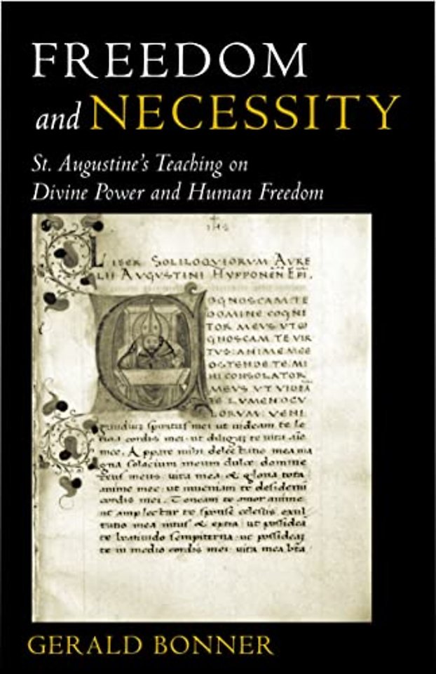 Freedom and Necessity – St. Augustine`s Teaching on Divine Power and Human Freedom