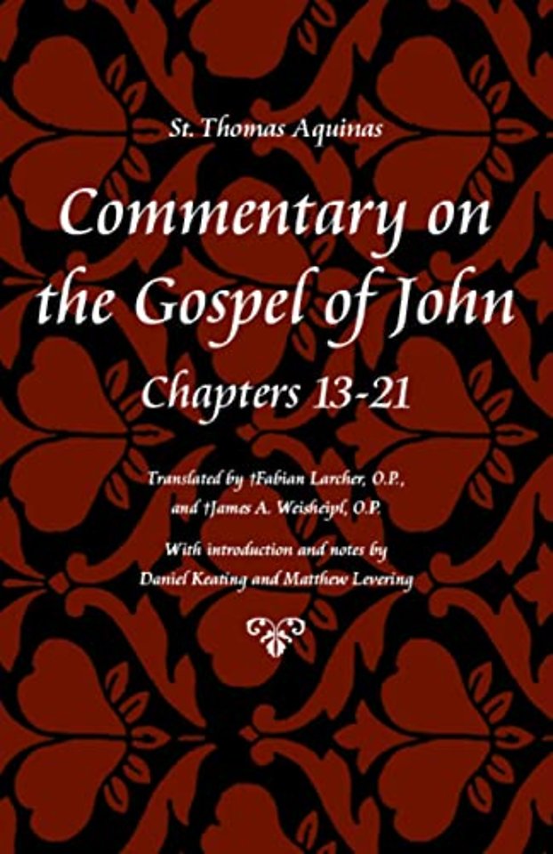 Commentary on the Gospel of John Bks. 13–21