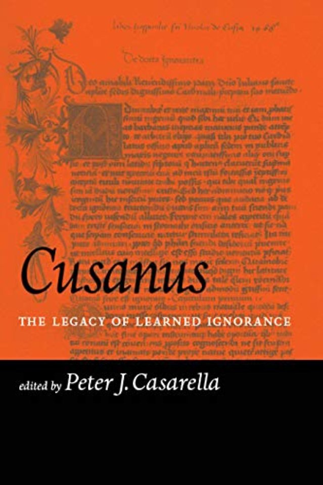 Cusanus – The Legacy of Learned Ignorance