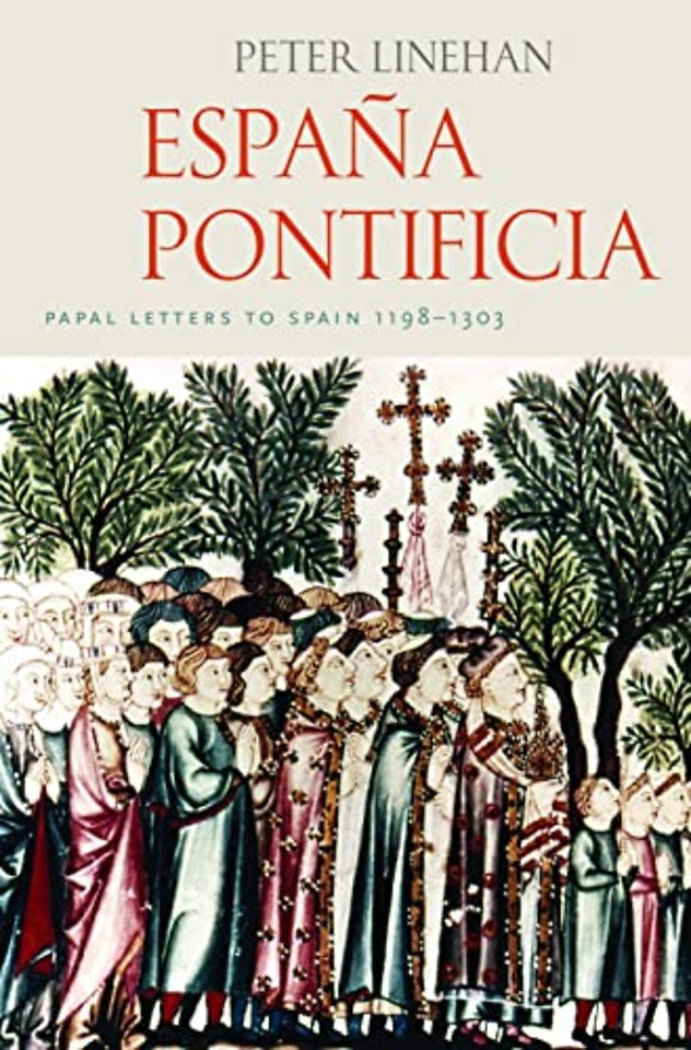 Espana Pontifica – Papal Letters to Spain 1198–1303