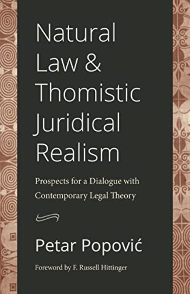 Natural Law and Thomistic Juridical Realism – Prospects for a Dialogue with Contemporary Legal Theory