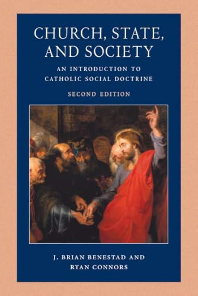 Church, State, and Society – An Introduction to Catholic Social Doctrine