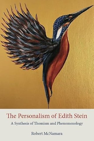 The Personalism of Edith Stein – A Synthesis of Thomism and Phenomenology