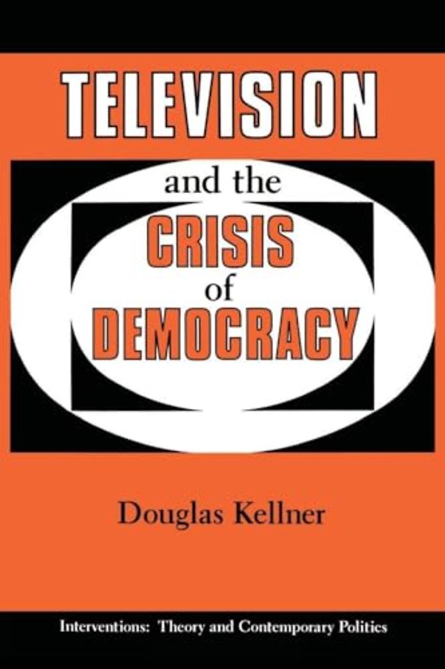 Television And The Crisis Of Democracy