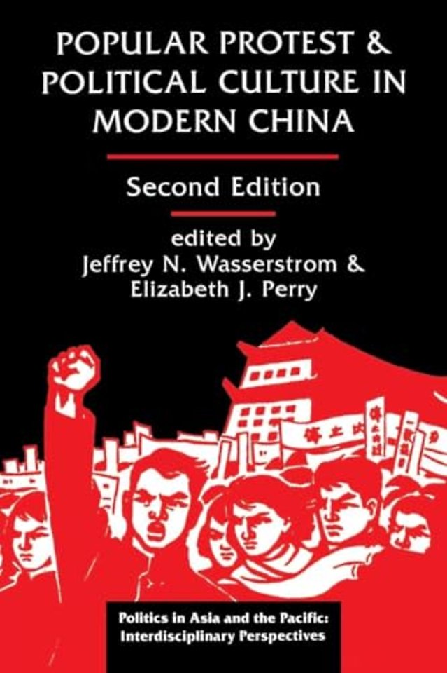 Popular Protest And Political Culture In Modern China