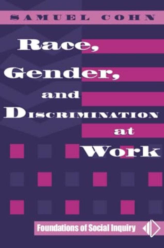 Race, Gender, And Discrimination At Work