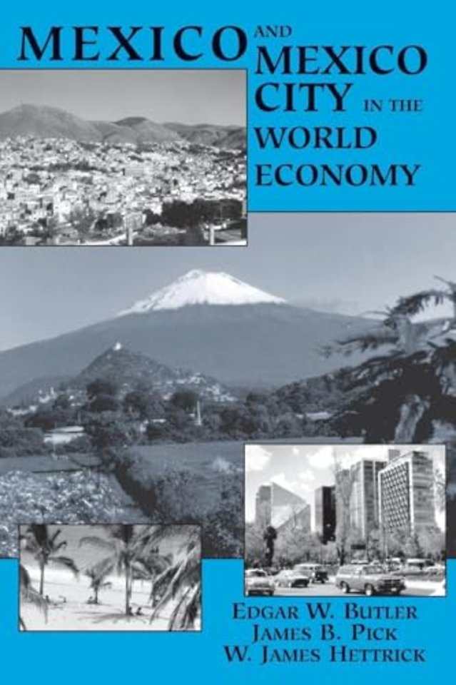Mexico And Mexico City In The World Economy