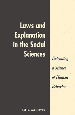 Laws And Explanation In The Social Sciences