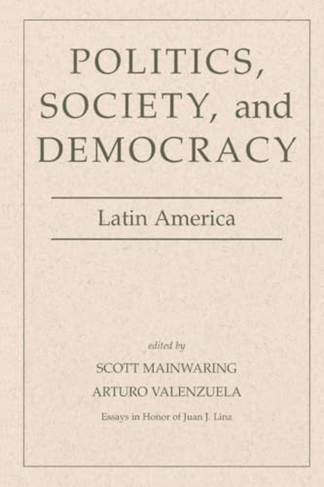 Politics, Society, And Democracy Latin America