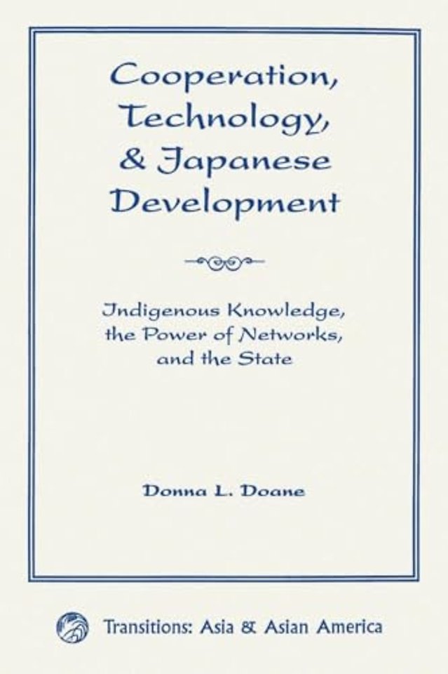 Cooperation, Technology, And Japanese Development