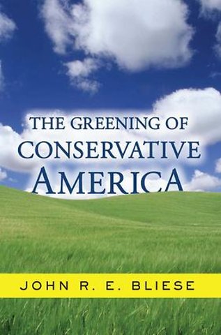 Greening Of Conservative America