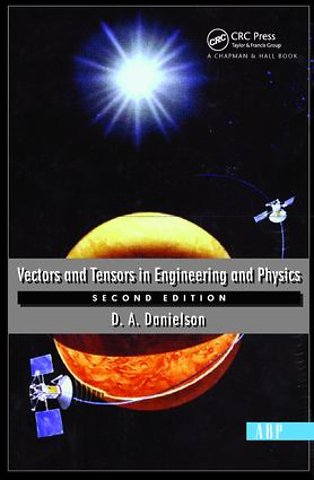 Vectors And Tensors In Engineering And Physics