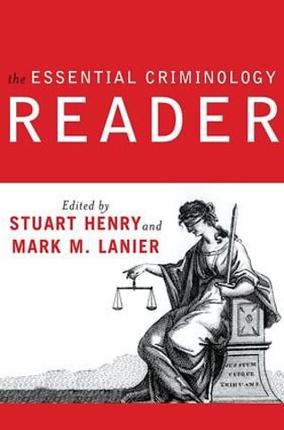 Essential Criminology Reader