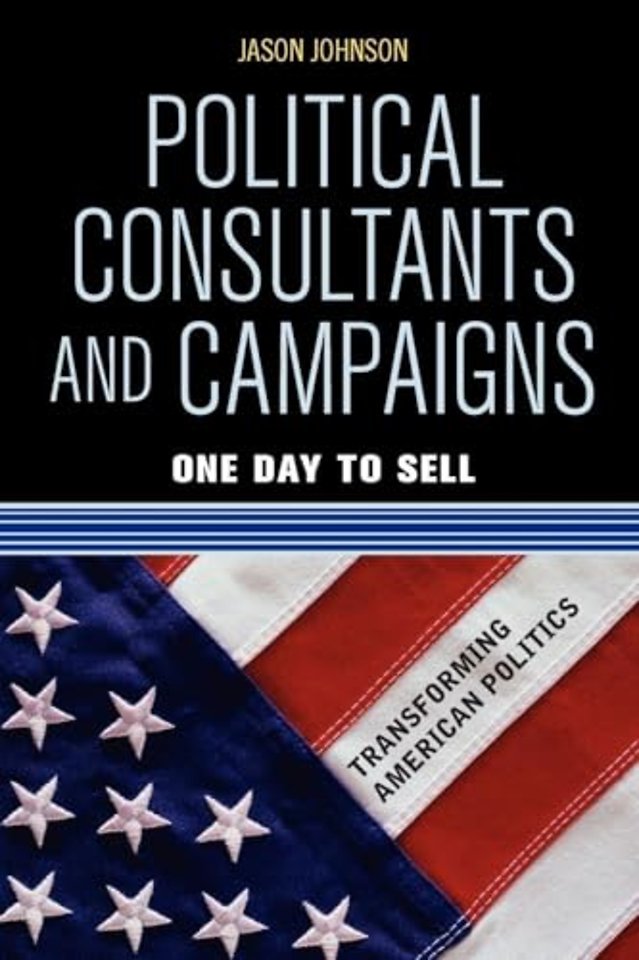 Political Consultants and Campaigns
