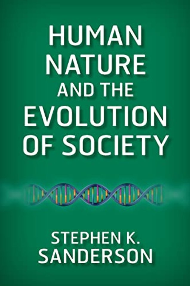 Human Nature and the Evolution of Society