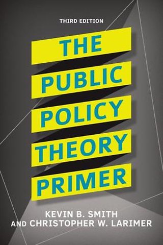 Public Policy Theory Primer