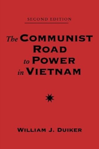 The Communist Road To Power In Vietnam