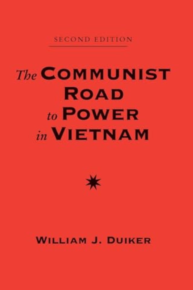 The Communist Road To Power In Vietnam