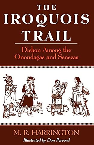 The Iroquois Trail – Dickon Among the Onondagas and Senecas