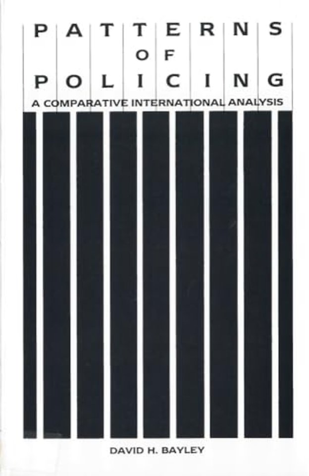 Patterns of Policing – A Comparative International Analysis