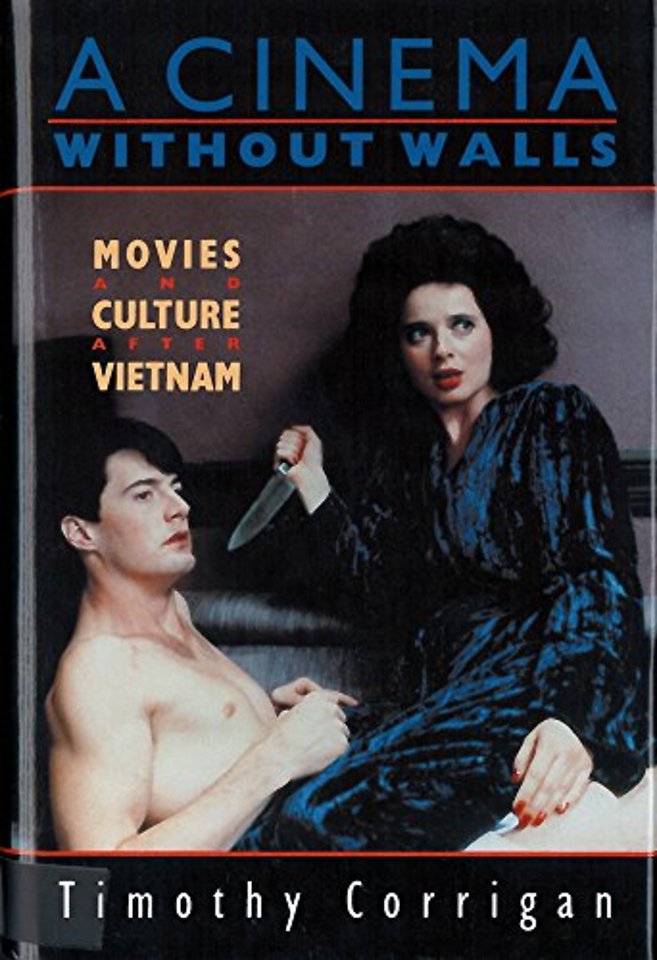 A Cinema Without Walls – Movies and Culture After Vietnam
