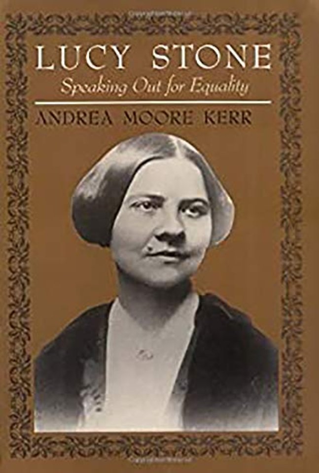 Lucy Stone – Speaking Out for Equality