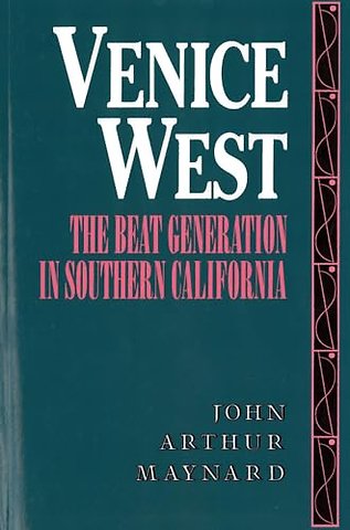 Venice West – The Beat Generation in Southern California